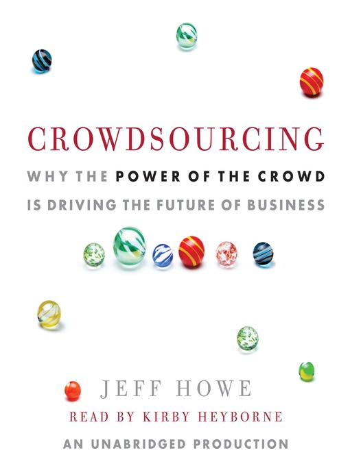 Title details for Crowdsourcing by Jeff Howe - Wait list